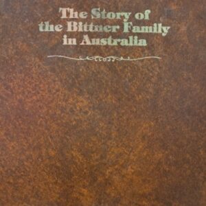 The Story of the Bittner Family in Australia