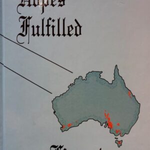 Hopes Fulfilled- The Fiegert Families