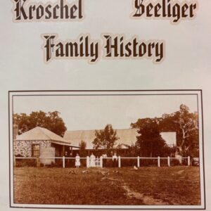 Hilsenitz Kroschel Seeliger Family History 1854 to 2005