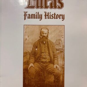 The Lucas Family History 1858-2008