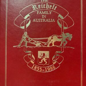 The Reichelt Family In Australia