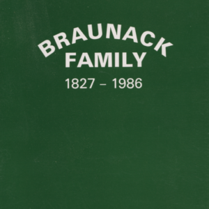 Braunack Family 1827-1986