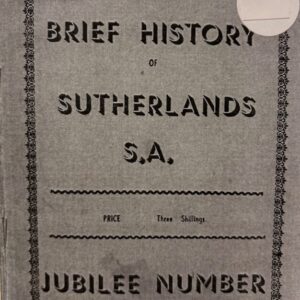 Brief History of Sutherlands SA